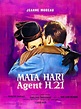 Mata-Hari, agent H21 de Jean-Louis Richard - Cinéma Passion