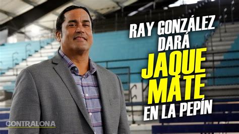 Exclusiva Ray González Le Dará Jaque Mate A Eddie Colón Hoy En El