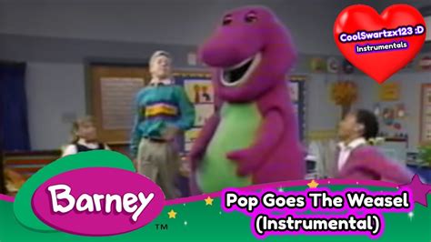 Barney Pop Goes The Weasel Instrumental Youtube