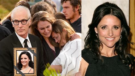 5 Minutes Ago Hollywood Brings Regret To The Actor Julia Louis Dreyfus