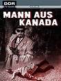 Der Mann aus Kanada (1967) • movies.film-cine.com