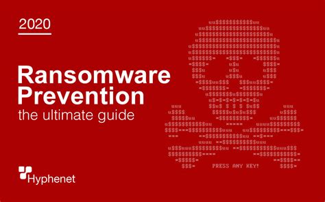 How To Protect Your Business From Ransomware 2020 Ultimate Guide