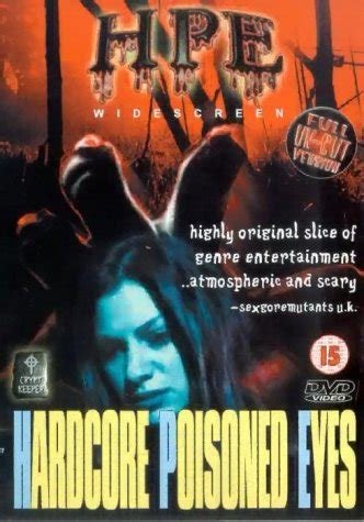 Hardcore Poisoned Eyes 2000 DVDRip XviD INFECT Sharethefiles Com