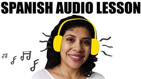 Learn Spanish Fast Audio Lesson Youtube