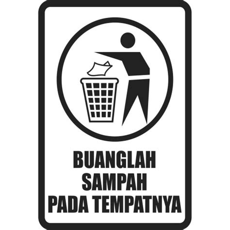 Jual Cutting Sticker Buanglah Sampah Pada Tempatnya Jakarta Timur