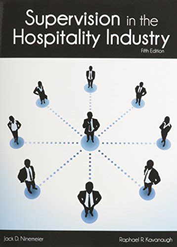 Supervision In The Hospitality Industry 5th Edition Rent