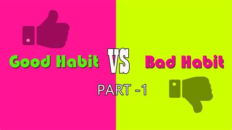 Good Habits Vs Bad Habits Kids Version Part 1 Youtube