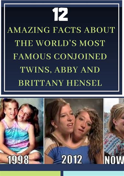 12 amazing facts about the world s most famous conjoined twins abby and brittany hensel wtf