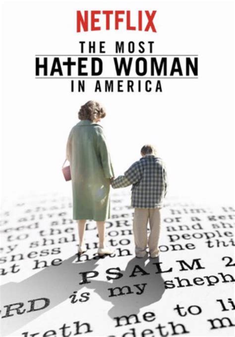 Movie Review The Most Hated Woman In America 2017 Top Films