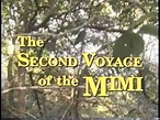 The Second Voyage of the Mimi - Episode 8 - 8A A Road to Danger, 8B ...