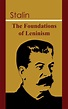 The Foundations Of Leninism By Joseph Stalin | HOME