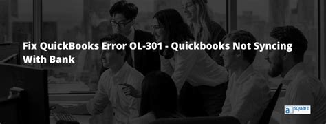 5 Top Solutions To Fix Quickbooks Error Ol 301 Wells Fargo Qb