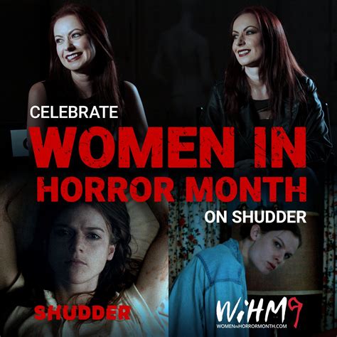 Shudder On Twitter Happy Women In Horror Month The Twisted And