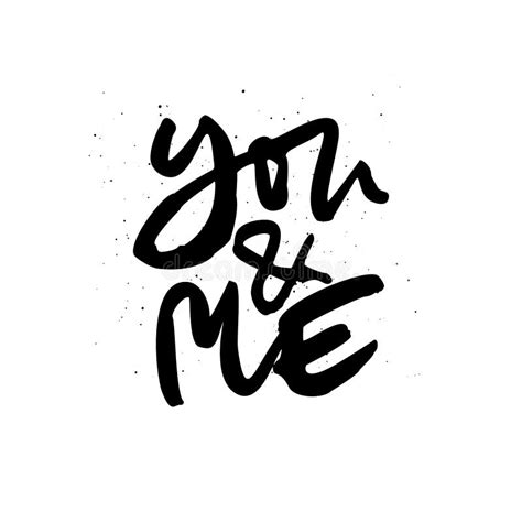 You And Me Handdrawn Lettering Interesting Quote Stock Vector