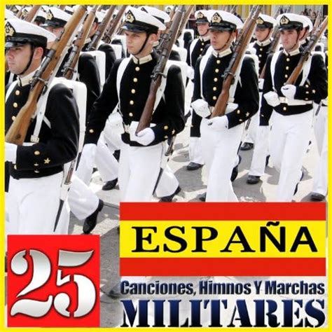 España 25 Canciones Himnos Y Marchas Militares De Gran Banda Militar