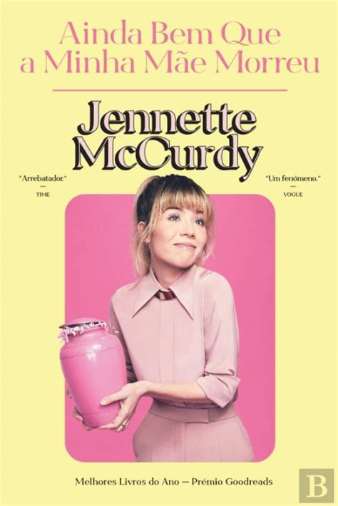 Ainda Bem Que A Minha M E Morreu Jennette Mccurdy Livro Bertrand