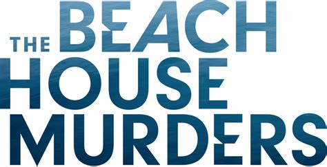Watch The Beach House Murders Lifetime