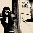 Mary Lou Lord – She’d Be A Diamond – FIRE RECORDS