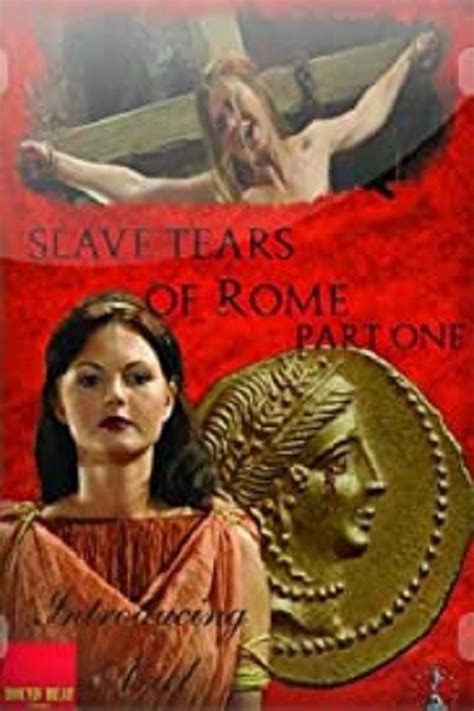 Slave Tears Of Rome Part One Película 2011 Tráiler Resumen
