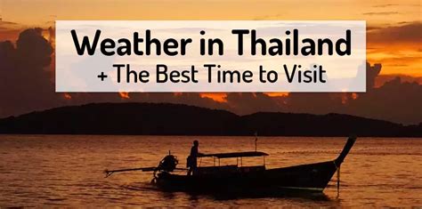 The Best Time To Visit Thailand For Great Weather In 2023 Thailand