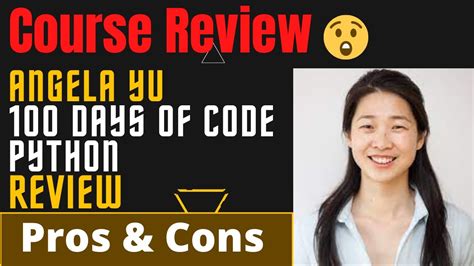 Angela Yu Python Course Days Of Code Review Udemy Pros Cons Is