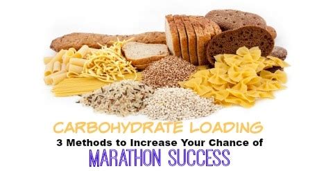 Carbohydrate Loading Methods For Marathon Success