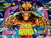 Cult Film in Review Podcast Episode 155: Demon Wind