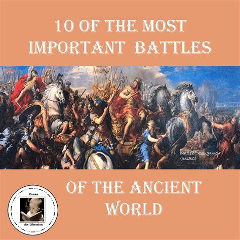 10 Of The Most Important Battles Of The Ancient World Ancient