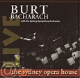 Burt Bacharach With The Sydney Symphony Orchestra - Live At The Sydney ...
