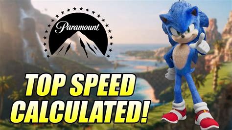 How Fast Is Paramount Sonic Youtube