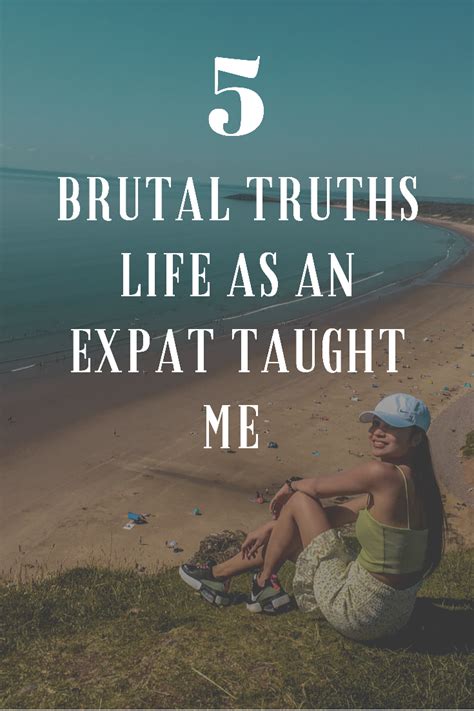 5 brutal truths life as an expat taught me expat expat life life