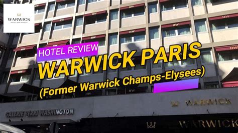 Review Warwick Paris Hotel Warwick Champs Elysees สรุปข้อมูลโดย