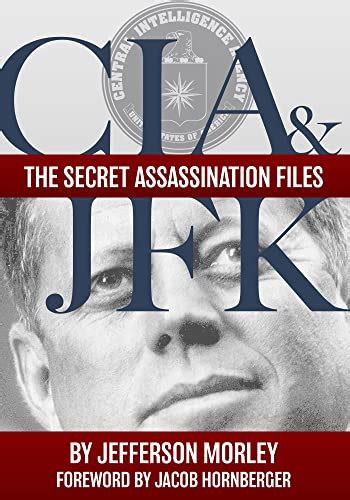Cia And Jfk The Secret Assassination Files Ebook Morley Jefferson
