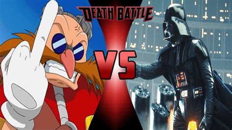 Dr Eggman Vs Darth Vader Death Battle Fanon Wiki Fandom Powered By