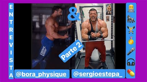 Entrevista A Sergio Estepa I Culturismo And Fitness I Bora Physique 2