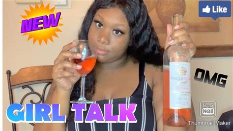Chit Chat With Janae 💋 Girl Talk 🍸🗣 Youtube