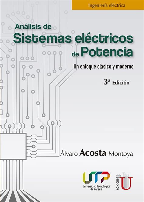 An Lisis De Sistemas El Ctricos De Potencia Un Enfoque Cl Sico Y