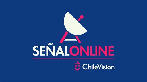 Disfruta Del Contenido De Chilevisión En Nuestra Señal Online Somos El
