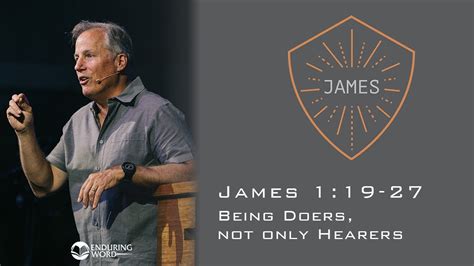 Being Doers Not Only Hearers James 119 27 Youtube