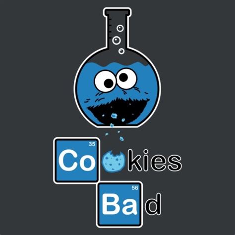 Cookies Bad Breaking Bad And Sesame Street Mash Up Cartoon S Cute