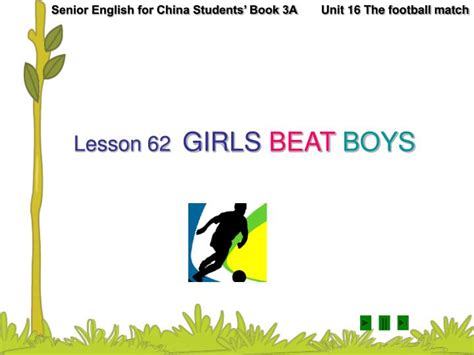 Ppt Lesson 62 Girls Beat Boys Powerpoint Presentation Free Download