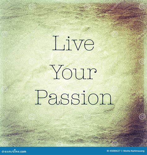 Live Your Passion Inspirational Quotation Stock Illustration Illustration Of Equipment Back