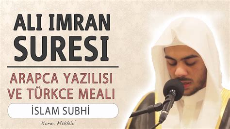 Ali Imran Suresi Anlamı Dinle İslam Subhi Ali Imran Suresi Arapça