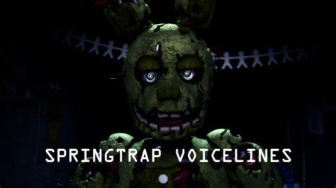 Springtrap Voicelines Youtube