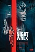 Night Walk (2019) - FilmAffinity
