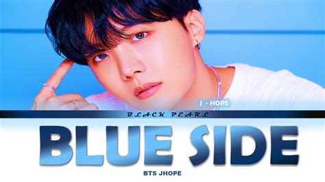 Blue Side Jhope Full Version Clorcodedyrics Youtube