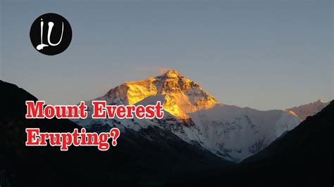 Imagine If Mount Everest Were An Active Volcano Imagine Up Youtube