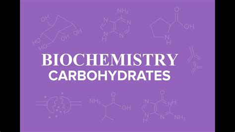 Biochemistry Lesson 1 Carbohydrates Youtube