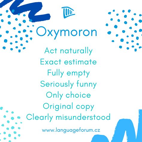 Word Of The Day Oxymoron A Figure Of Speech Which Contains Words With