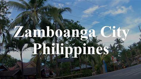Walking Tour In Zamboanga City Philippines Travel Vlog Youtube